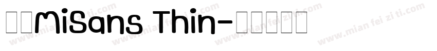 小米MiSans Thin字体转换